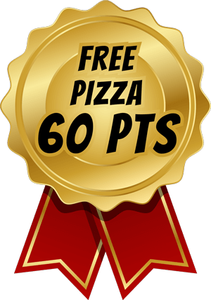 Earn 60 points and you will receive a coupon for a free Cousin Vinnys pizza!